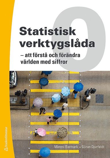 bokomslag Statistisk verktygslåda 0 - - att förstå och förändra världen med siffror (bok + digital produkt)