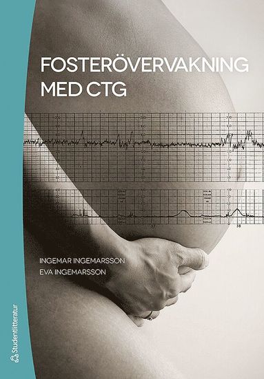 bokomslag Fosterövervakning med CTG