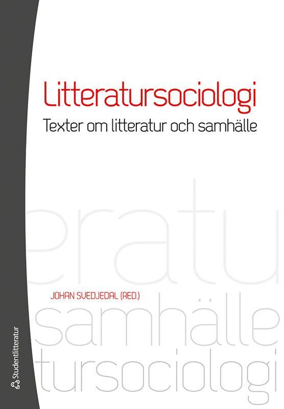 Litteratursociologi : texter om litteratur och samhälle 1