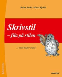 bokomslag Skrivstil : fila på stilen ... med höger hand