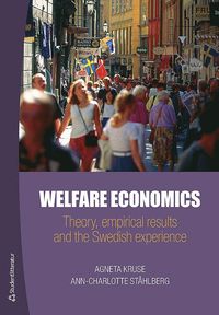 bokomslag Welfare Economics - Theory, empirical results and the Swedish experience