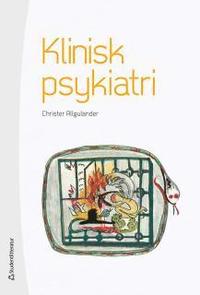 bokomslag Klinisk psykiatri - (bok + digital produkt)