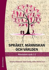 bokomslag Språket, människan och och världen : människans språk 1-2