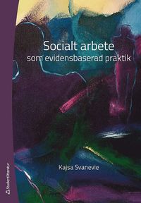 bokomslag Socialt arbete som evidensbaserad praktik