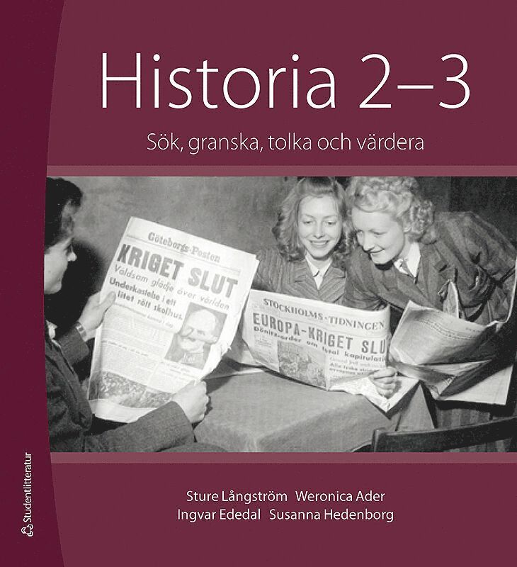 Sture Långström, Susanna Hedenborg, Ingvar Ededal, Weronica Ader - Historia 2-3 : sök, granska, tolka och värdera. Elevpaket (Bok + digital produkt), Häftad