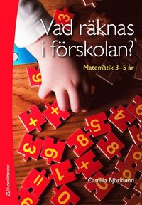 bokomslag Vad räknas i förskolan? - Matematik 3-5 år
