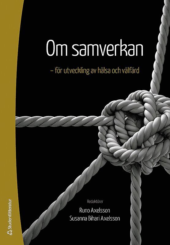 Om samverkan - - för utveckling av hälsa och välfärd 1