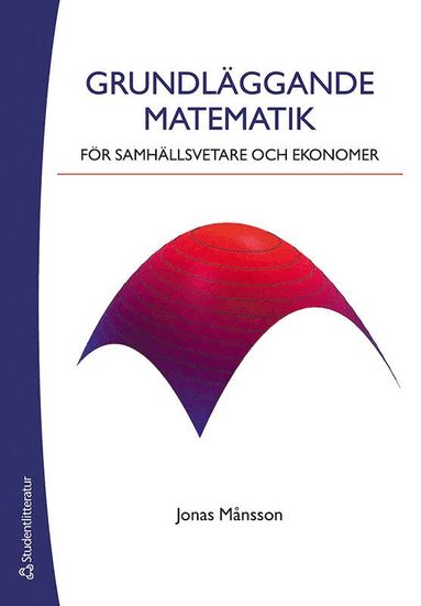 bokomslag Grundläggande matematik för samhällsvetare och ekonomer