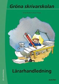 bokomslag Gröna skrivarskolan Lärarhandledning