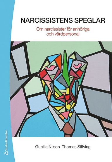 bokomslag Narcissistens speglar - Om narcissister för anhöriga och vårdpersonal