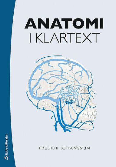 Fredrik Johansson - Anatomi i klartext, Häftad