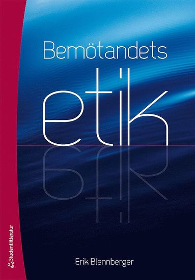 bokomslag Bemötandets etik