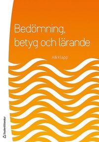 bokomslag Bedömning, betyg och lärande