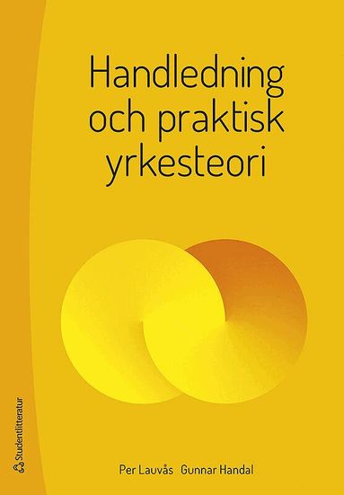 Per Lauvås, Gunnar Handal - Handledning och praktisk yrkesteori, Häftad