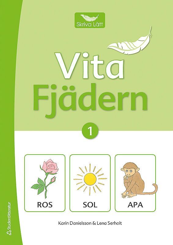 Karin Danielsson - Skriva lätt 1 Vita fjädern - Skriva lätt 1 Vita fjädern, Häftad