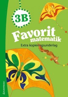 bokomslag Favorit matematik 3B Extra kopieringsunderlag