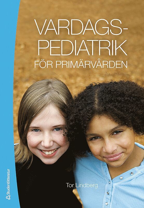 Tor Lindberg - Vardagspediatrik för primärvården, Häftad