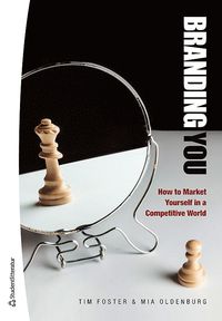 bokomslag Branding you : how to market yourself in a competitive world