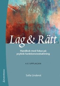 bokomslag Lag & Rätt - Handbok med fokus på psykisk funktionsnedsättning
