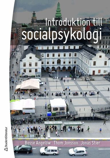 Bosse Angelöw, Thom Jonsson, Jonas Stier - Introduktion till socialpsykologi, Häftad