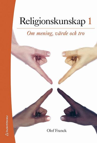 Olof Franck - Religionskunskap 1 Elevpaket - Digitalt + Tryckt - Om mening, värde och tro, Häftad