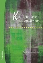Gloria Kersey-Matusiak - Kulturkompetent omvårdnad, Häftad