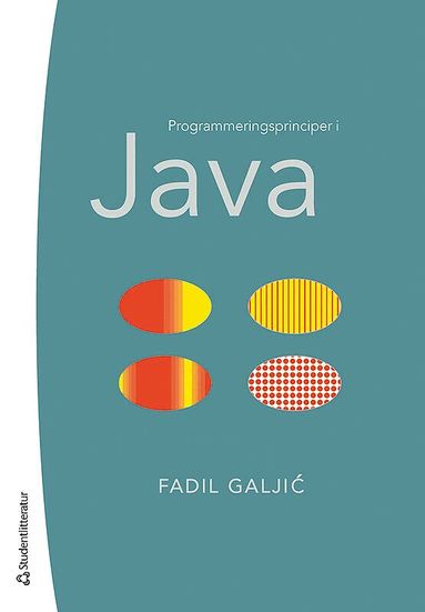 Fadil Galjic - Programmeringsprinciper i Java, Häftad