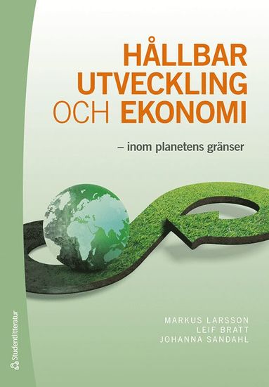bokomslag Hållbar utveckling och ekonomi : inom planetens gränser