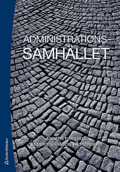 Anders Forssell, Anders Ivarsson Westerberg - Administrationssamhället, Häftad