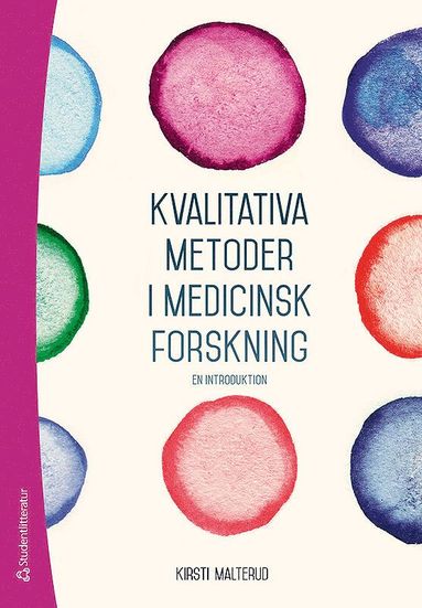 bokomslag Kvalitativa metoder i medicinsk forskning - En introduktion