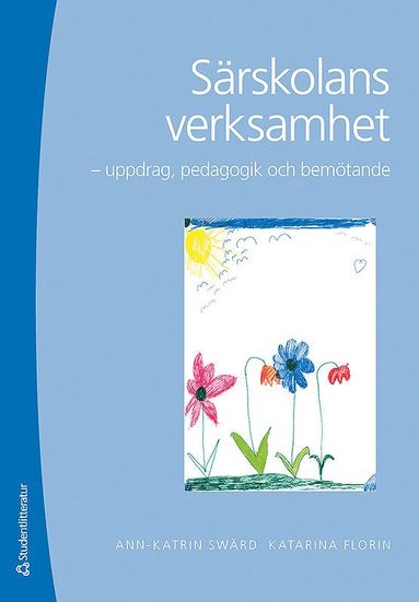 bokomslag Särskolans verksamhet : uppdrag, pedagogik och bemötande