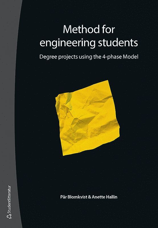 Method for engineering students : degree projects using the 4-phase Model 1