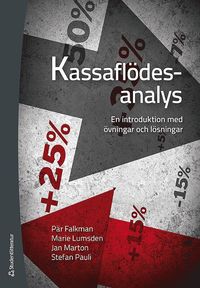 bokomslag Kassaflödesanalys : en introduktion med övningar och lösningar