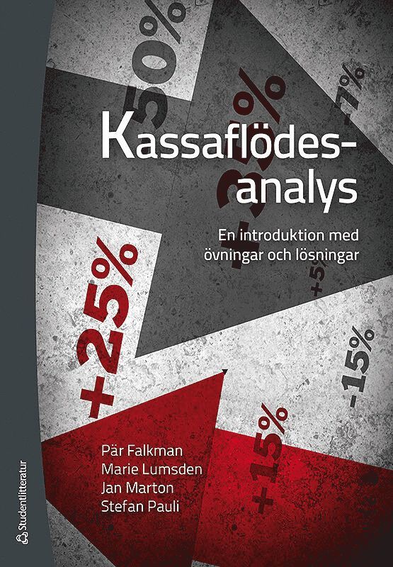 Kassaflödesanalys : en introduktion med övningar och lösningar 1