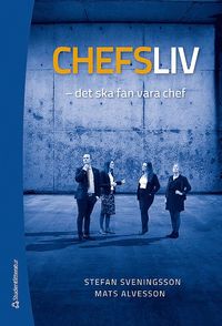 bokomslag Chefsliv - Det ska fan vara chef