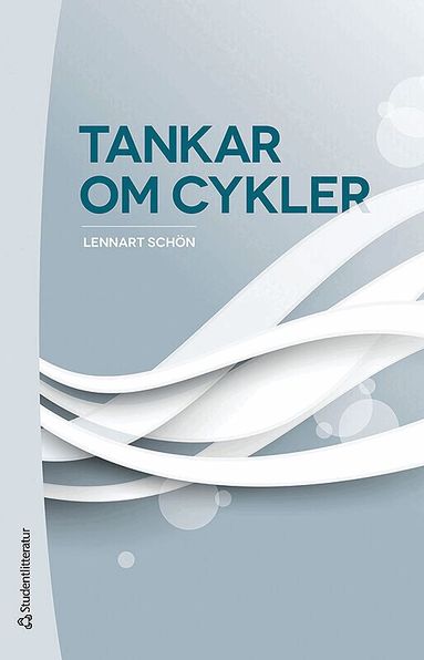 Lennart Schön - Tankar om cykler, Häftad
