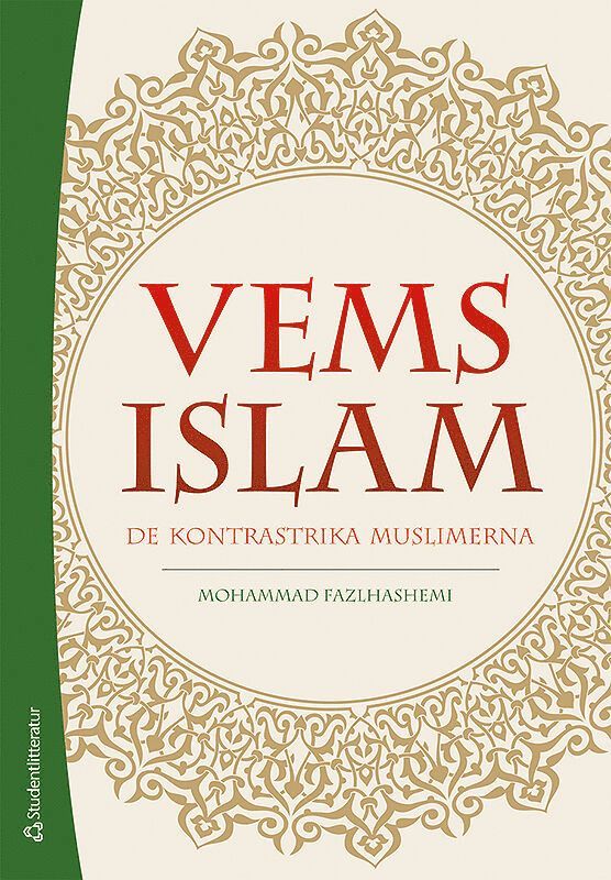 Vems islam : de kontrastrika muslimerna 1