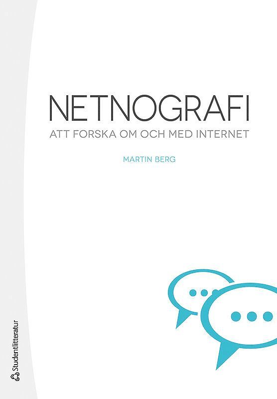 Netnografi : att forska om och med internet 1