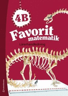 bokomslag Favorit matematik 4B - Lärarhandledning (Bok + digital produkt)