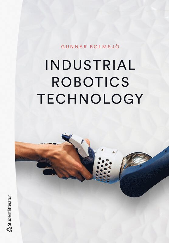 Gunnar Bolmsjö - Industrial robotics technology, Häftad