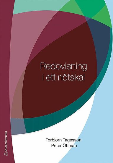 Peter Öhman, Torbjörn Tagesson - Redovisning i ett nötskal, Häftad