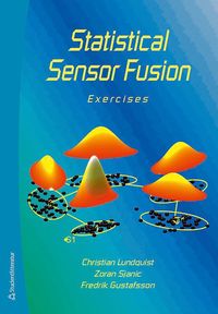 bokomslag Statistical Sensor Fusion - Exercises