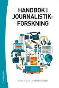 bokomslag Handbok i journalistikforskning