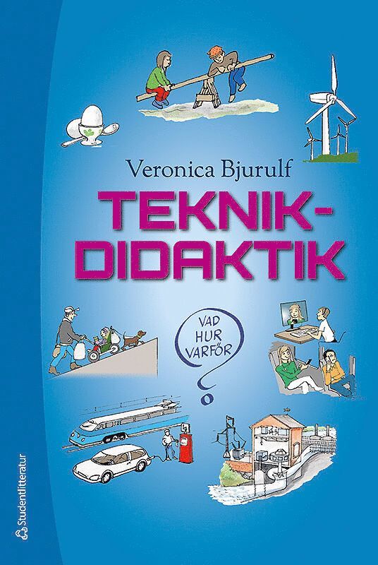 Veronica Bjurulf - Teknikdidaktik, Häftad
