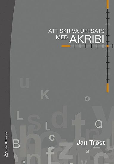 bokomslag Att skriva uppsats med akribi