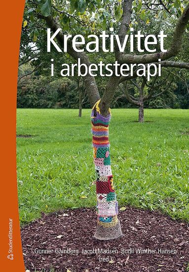 Gunner Gamborg, Jacob Madsen, Bodil Winther Hansen, Birgitta Gunnarsson, Anne-Le Morville, Hanne Skov, Winnie Snedker Jørgensen, Jonna Vithner - Kreativitet i arbetsterapi, Häftad