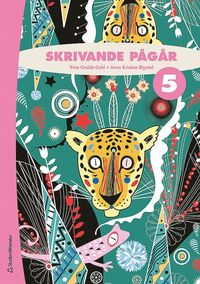 bokomslag Skrivande pågår 5 Elevpaket (Bok + digital produkt)