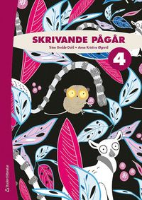 bokomslag Skrivande pågår 4 Elevpaket (Bok + digital produkt)