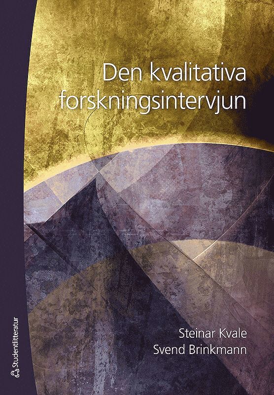 Den kvalitativa forskningsintervjun 1