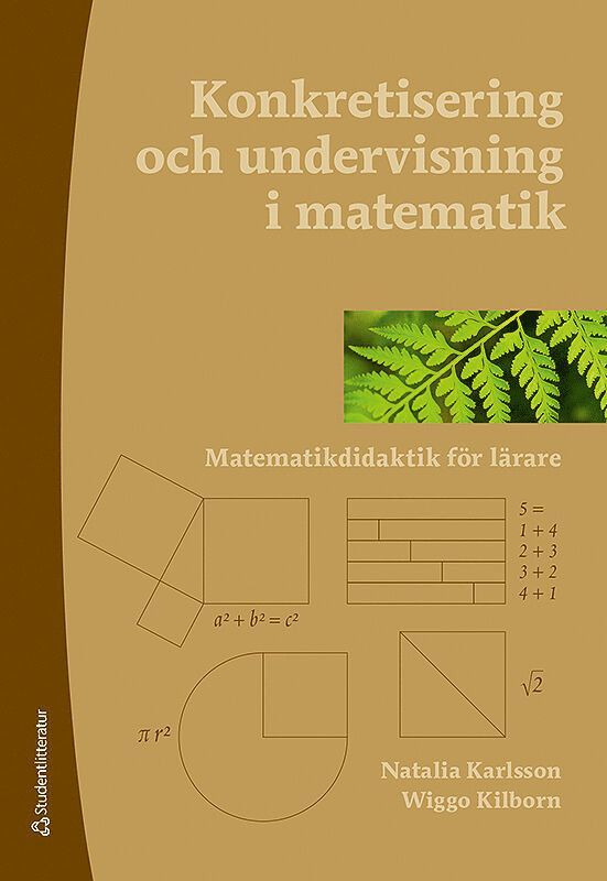 Konkretisering och undervisning i matematik - Matematikdidaktik för lärare 1